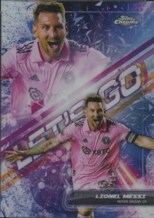 lionel-messi-lets-go-2023-topps-chrome